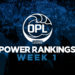 OPL Power Rankings: Split 2, Week One