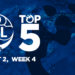 Top 5: OPL Split 2, Week 4