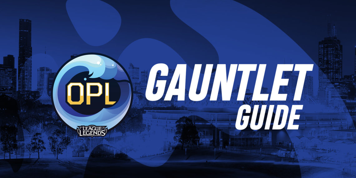 OPL Split 2 Gauntlet Guide
