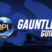 OPL Split 2 Gauntlet Guide