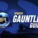 OPL Split 2 Gauntlet Guide – Week 10