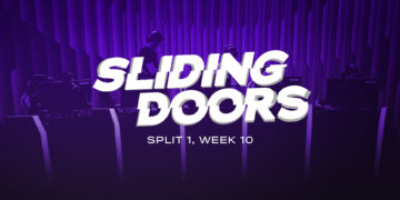 Sliding Doors: OPL 2020 Split 1, Week 10